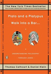 Plato and a Platypus Walk into a Bar…: Understanding Philosophy Through Jokes