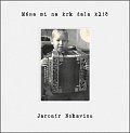Máma mi na krk dala klíč - CD