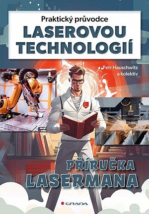 Praktický průvodce laserovou technologií - Příručka Lasermana