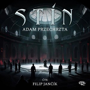 Stín - CDm3 (Čte Filip Jančík)