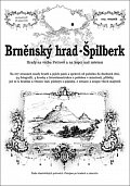 Brněnský hrad a Špilberk - Hrady na vrchu Petrově a na kopci nad městem