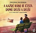 A každé ráno je cesta domů delší a delší - CDmp3 (Čte Pavel Nový a Michal Zelenka)
