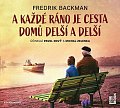 A každé ráno je cesta domů delší a delší - CDmp3 (Čte Pavel Nový a Michal Zelenka)