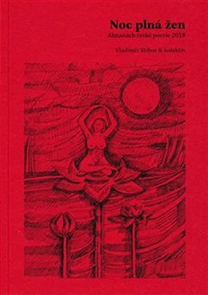 Noc plná žen - Almanach české poezie 2018