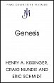 Genesis: Artificial Intelligence, Hope, and the Human Spirit