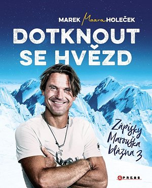 Dotknout se hvězd - Zápisky Marouška blázna, 2.  vydání