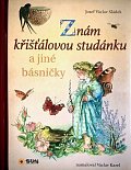 Znám křišťálovou studánku a jiné básničky