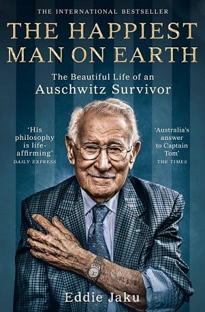 The Happiest Man on Earth : The Beautiful Life of an Auschwitz Survivor, 1.  vydání