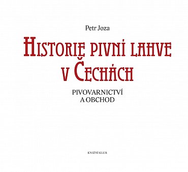 Náhled Historie pivní lahve v Čechách