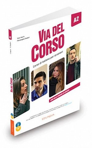 Via del Corso A2 Libro dello studente ed esercizi + CD Audio (2) + DVD video