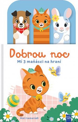 Dobrou noc Malí kamarádi - Mí 3 maňásci na hraní