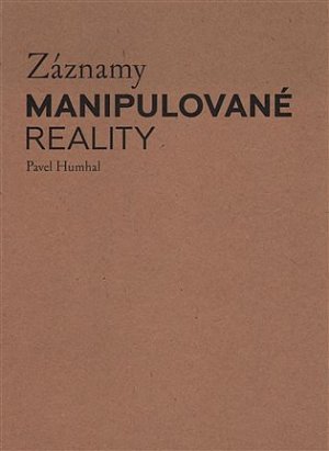 Záznamy manipulované reality