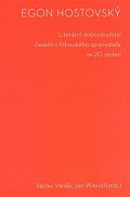 Egon Hostovský: Literární dobrodružství českého židovského spisovatele ve 20. století