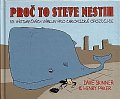 Proč to Steve nestih