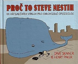 Proč to Steve nestih