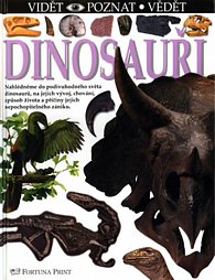 Dinosauři - Vidět, Poznat, Vědět