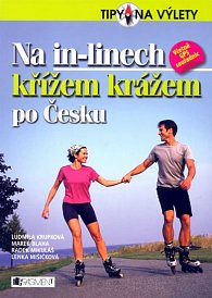 Na in-linech křížem krážem po Česku