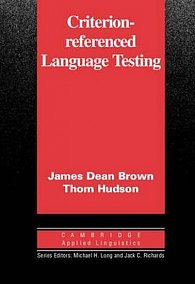 Criterion-Referenced Language Testing: PB
