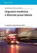 Urgentní medicína v klinické praxi lékaře, 2.  vydání