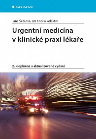 Urgentní medicína v klinické praxi lékaře, 2.  vydání