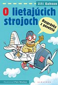 O lietajúcich strojoch
