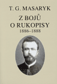 Z bojů o rukopisy Texty z let 1886-1888