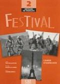 Festival 2: Cahier d´exercices + CD audio