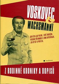 Voskovec a Waschmanni
