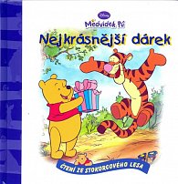 Medvídek Pú - Nejkrásnější dárek (Čtení ze Stokorcového lesa) - 2. vydání