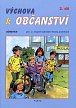 Výchova k občanství 2. díl učebnice pro 2. stupeň ZŠ praktické, 3.  vydání