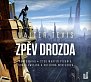 Zpěv drozda - CDmp3 (Čte Martin Písařík, Tomáš Pavelka, Kateřina Winterová)