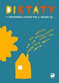 Diktáty a pravopisná cvič.pro 3. roč. ZŠ