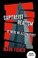 Capitalist Realism (New Edition): Is there no alternative?