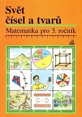 Matematika pro 5. roč. ZŠ Učeb.Svět čís