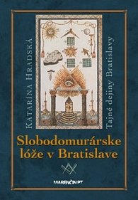 Slobodomurárske lóže v Bratislave