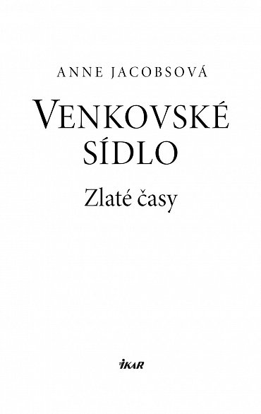 Náhled Venkovské sídlo 1: Zlaté časy