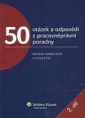 50 otázek a odpovědí z pracovněprávní poradny 2. díl