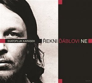 Řekni ďáblovi ne - CD