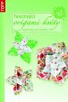 Fascinující origami květy - krásné dekorace a doplňky - TOPP