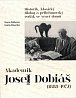 Akademik Josef Dobiáš (1888-1972) - Historik, klasický filolog a pelhřimovský rodák se vrací domů