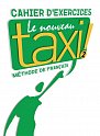 Le Nouveau Taxi ! 2 Cahier d´exercices