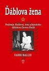 Ďáblova žena - Nedžmije Hodžová, žena albánského diktátora Envera Hodži