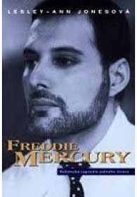 Freddie Mercury - Bohemská rapsodie jednoho života