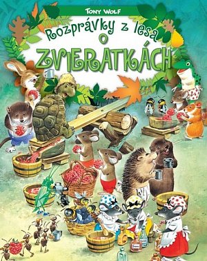 Rozprávky z lesa – o zvieratkách