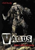 Vágus - asociální drama