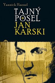 Tajný posel – Jan Karski