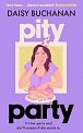 Pity Party: the hilarious and heartfelt novel you have to read this summer