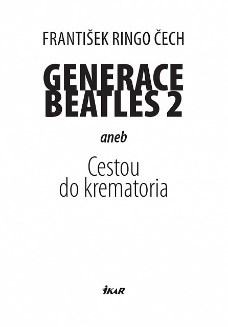 Náhled Generace Beatles 2 aneb Cestou do krematoria
