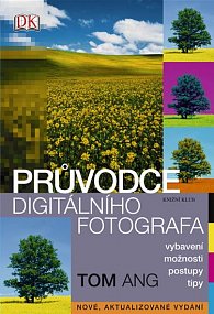 Průvodce digitálního fotografa - 2. vydání