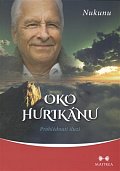 Oko hurikánu - Prohlédnutí iluzí